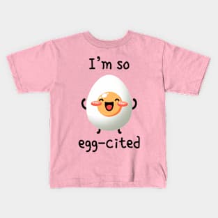 Egg-cited Kids T-Shirt